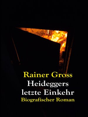 cover image of Heideggers letzte Einkehr